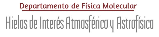 Hielos de Interés Atmosférico y Astrofísico