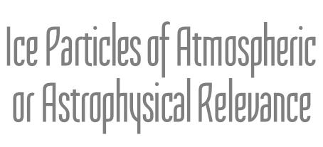 Ice Particles of Atmospheric and Astrophysical Relevance